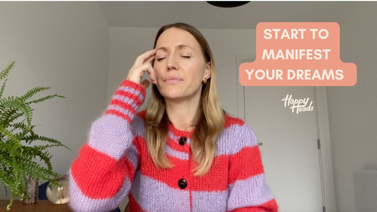 START TO MANIFEST YOUR DREAMS