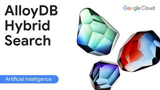 AlloyDB AI: Revolutionizing Hybrid Search for PostgreSQL