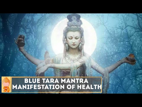 21 Praises to Tara | Blue Tara Mantra | Powerful Mantra | Mantra for Defeating diseases Pacification