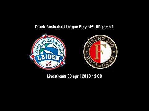 Zorg en Zekerheid Leiden - Feyenoord Basketball (game 1) (di. 30 apr. 2019)