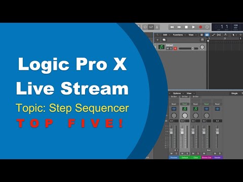 Step Sequencer Top 5 | Logic Pro X Live Stream
