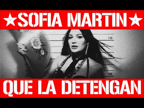 Sofía Martín - Que La Detengan (Official Music Video)