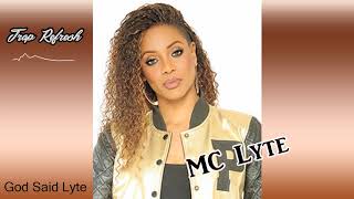 MC Lyte - God Said Lyte [Trap Remix 2018] NEW