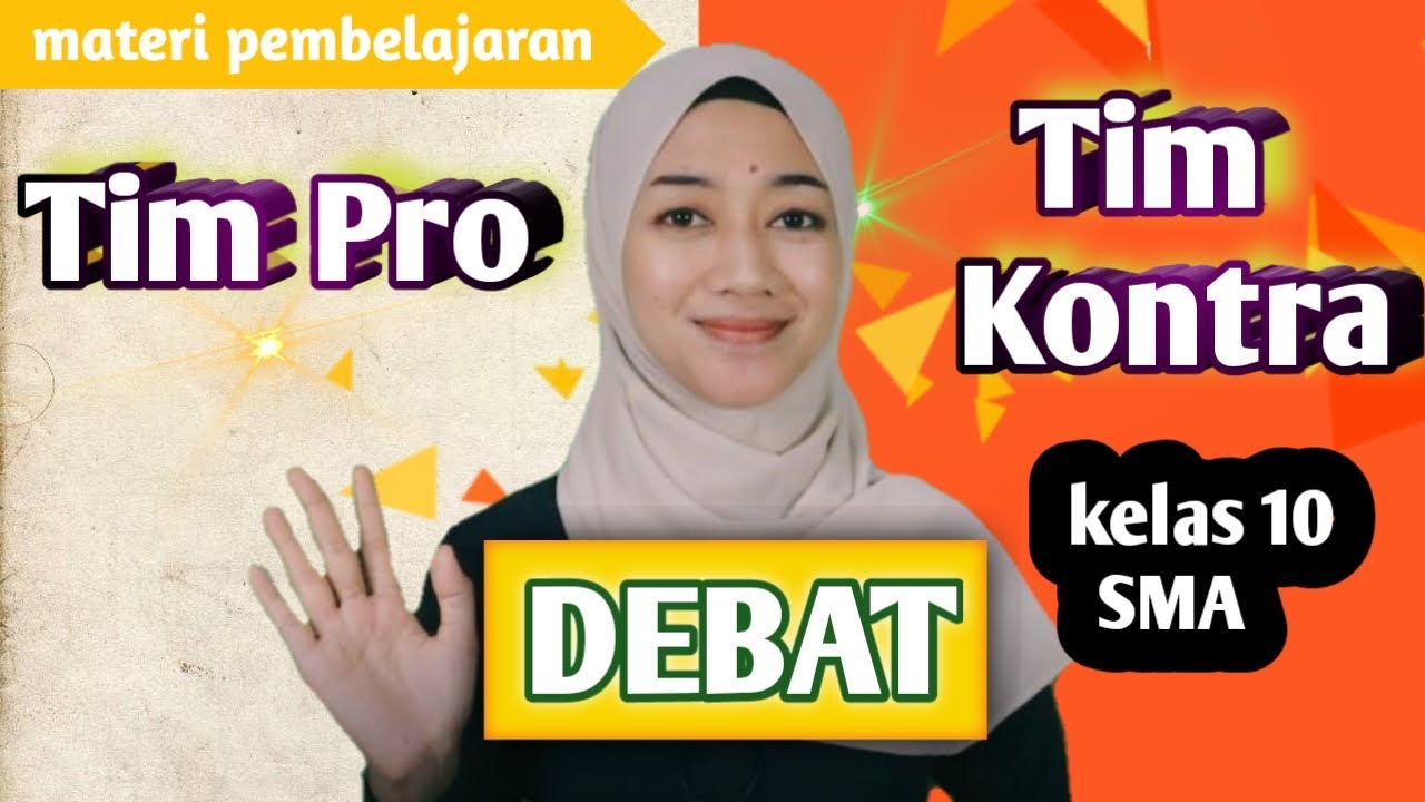Materi Debat Kelas 10 Bahasa Indonesia