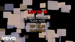 Alicia Keys - Lovin' U (Karaoke)