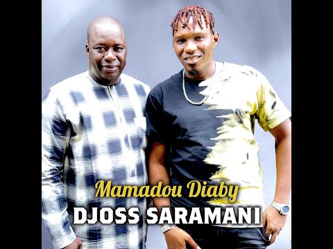 Djoss Saramani - Mamadou Diaby (Officiel 2023)