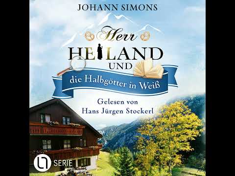 Johann Simons - Herr Heiland und die Halbgötter in Weiß - Herr Heiland, Folge 13