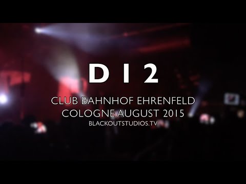D12 LIVE ON STAGE OPENING CLUB BAHNHOF EHRENFELFD DETROIT KÖLN 2015