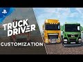 Truck Driver | Feature Showcase - Customisation | PS4