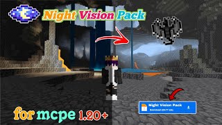 Night Vision Download for 1.20+ | Minecraft pocket edition Night vision Pack for 1.20+MCPE