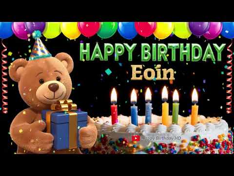 Eoin Happy birthday To You - Happy Birthday song name Eoin 🎁 🎂