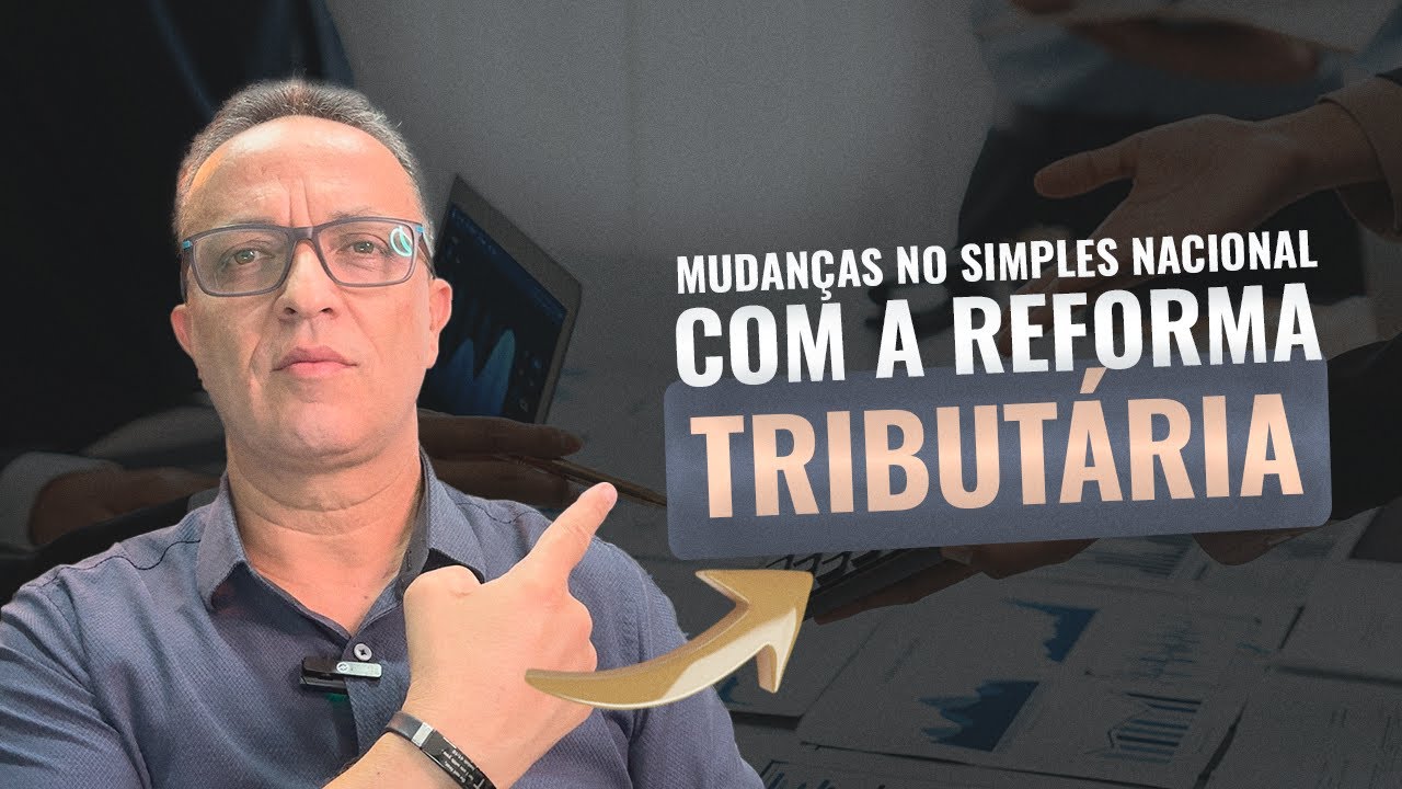 Reforma tributária: o que muda no Simples Nacional em 2026?