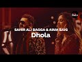 Coke Studio Season 12 Dhola Sahir Ali Bagga Aima Baig