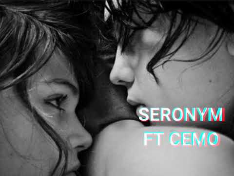 SERONYM feat CEMO -SENSIZ