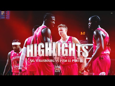 [Highlights J02] SIG Strasbourg vs ESSM Le Portel
