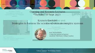 USW 2023: Strategies to Harness the Science of Cities as Complex Systems – Keynote address 2