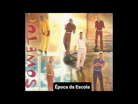 Soweto - Época da Escola