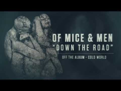 Of Mice & Men - Down the Road