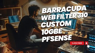 Barracuda web filter 310 converted to use Supermicro X10SLH-N6-ST03 10GBE on a budget