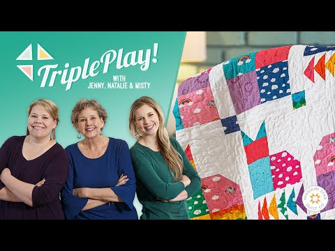 Triple Play: 3 New Pins & Paws Quilts with Jenny Doan of Missouri Star (Video Tutorial)