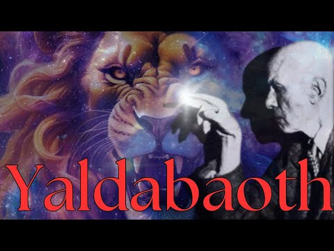 Who is Yaldabaoth ? The Malevolent Demiurge of the Creation of the Universe in Gnosticism.