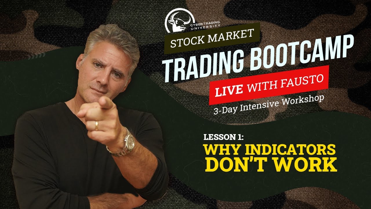 Lesson 1: Why Trading Indicators Don't Work | Fausto Pugliese's Stock Market Trading Bootcamp