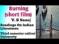Burning by v. S Sanoj (short film) Summary In Malayalam. Readings on Indian Literatures.