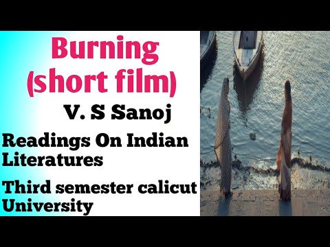 Burning by v. S Sanoj (short film) Summary In Malayalam. Readings on Indian Literatures.
