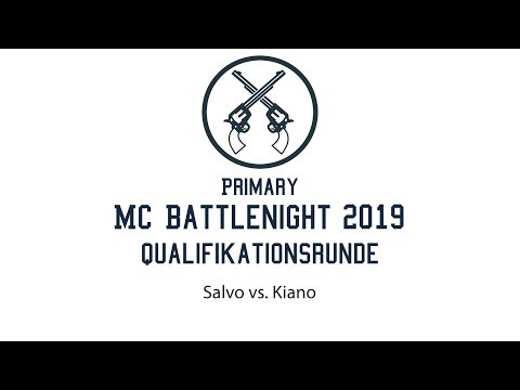 Qualifikationsrunde Salvo vs. Kiano - Primary MC Battlenight 2019