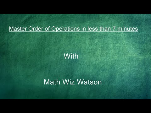 Master Order of Operations in less than 7 minutes.