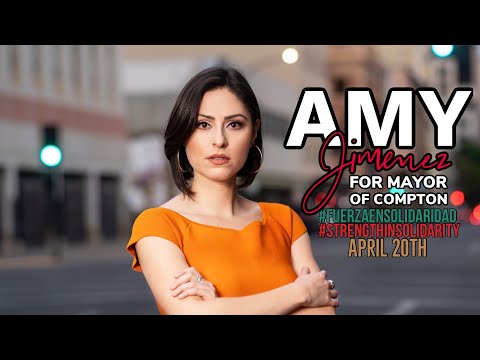 Amy Jimenez for Mayor of Compton 2021 Campaign Video