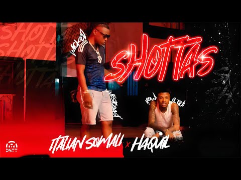 Shottas - Italian Somali Ft. Haquil (Video Oficial)