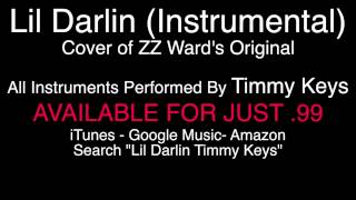 Lil Darlin Instrumental of ZZ Ward&#39;s Original