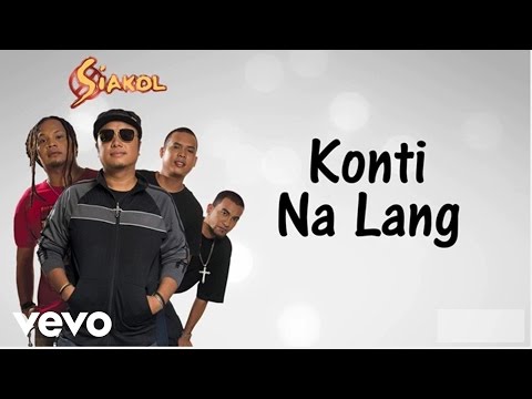 Konti Na Lang - Siakol