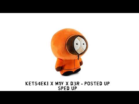 kets4eki x m1v x d3r - posted up [sped up]