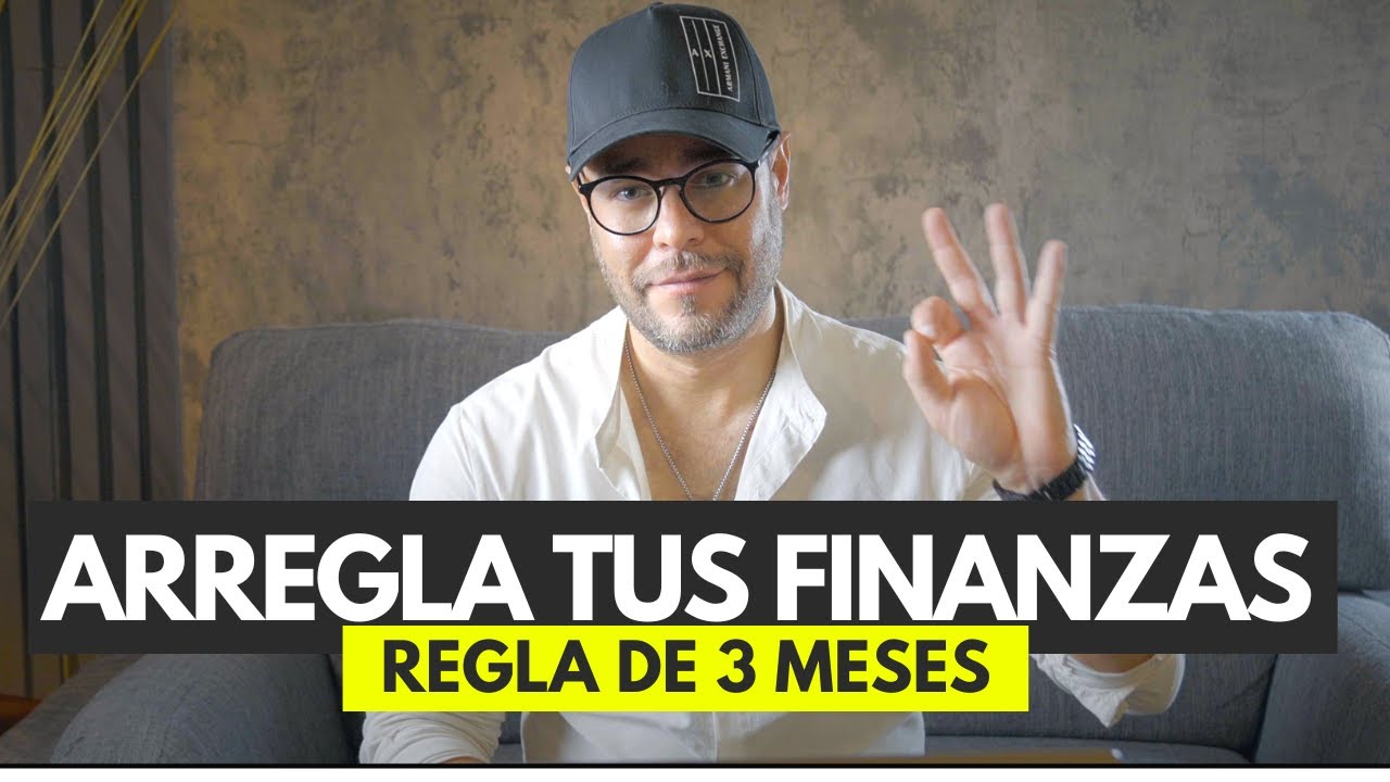 La regla de 3 MESES para arreglar tus finanzas... y tu vida.