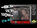 Bow Wow Wow - (I'm A) TV Savage (Music Video)