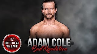 Adam Cole - Bad Reputation (Custom NXT Theme)