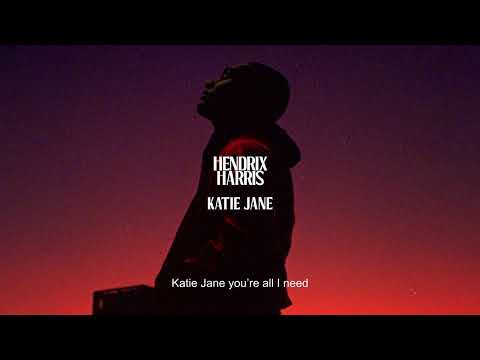 Hendrix Harris - Katie Jane (Lyrics Video)