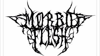 Morbid Flesh - Into The Abyss