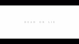 黒崎真音 feat.TRUSTRICK「DEAD OR LIE」Official MV