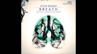 Aitor Ronda - Breath video