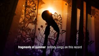 Fragments of Summer - 4:10am