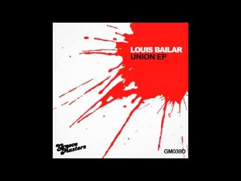 [GM039D] Louis Bailar - Union (Original Mix)
