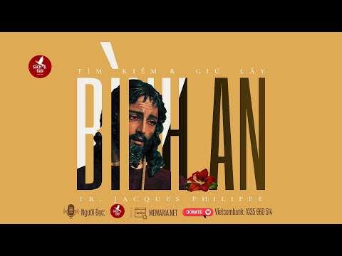 Chữa Lành Tâm Hồn: Tìm Kiếm và Giữ Lấy Bình An