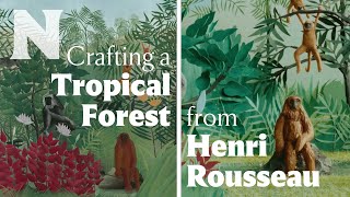 Crafting a tropical forest from a Henri Rousseau painting