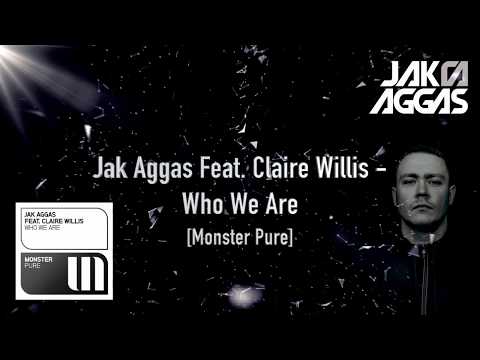 Jak Aggas Feat. Claire Willis - Who We Are