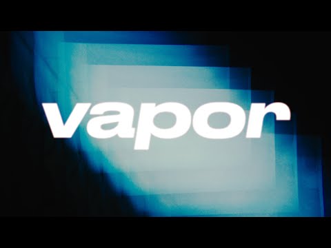 Ryan Stevenson - Vapor (Official Lyric Video)