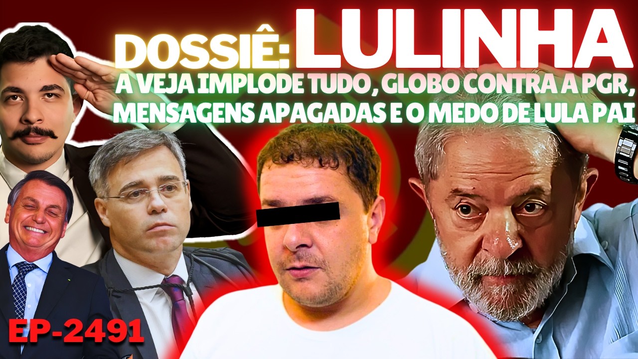 Dossiê: LULINHA - a Veja IMPLODE Tudo, Globo CONTRA a PGR, Mensagens APAGADAS e o MEDO de Lula Pai.