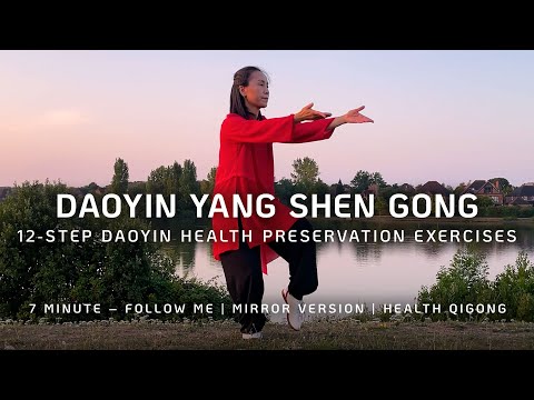 Daoyin Yang Sheng Gong 12-Step – Health Qigong | Follow Me Mirror Version